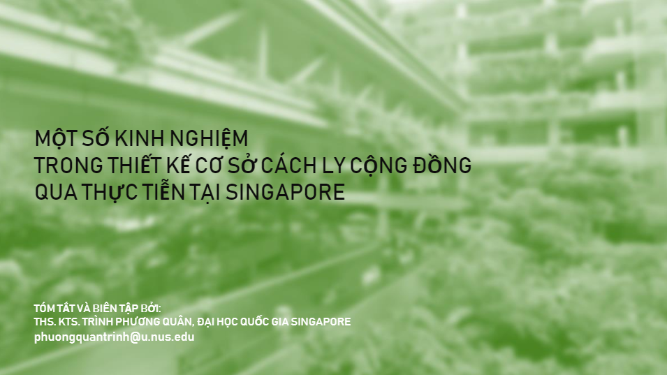 Phát miễn phí tài liệu "Một số kinh nghiệm trong thiết kế cơ sở cách ly cộng đồng qua thực tiễn tại Singapore"