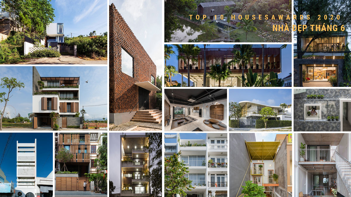 Top 10 Houses Awards 2020 | Tổng hợp Nhà đẹp tháng 6