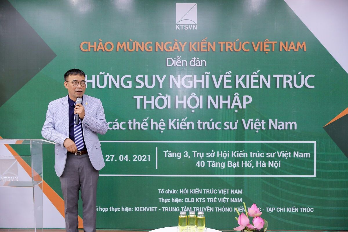 “Những suy nghĩ về kiến trúc thời hội nhập” – Diễn đàn mở cho các thế hệ KTS Việt Nam