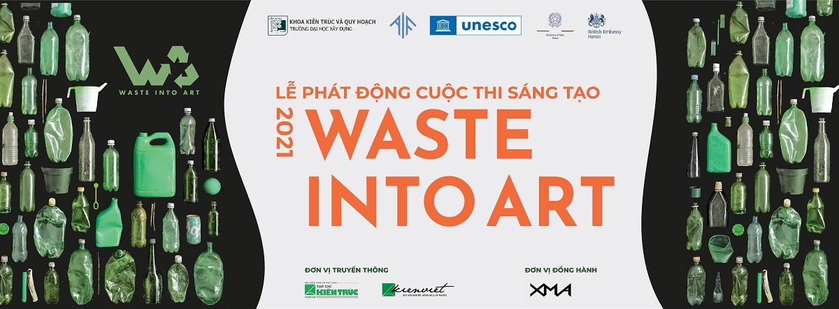 59 Phát động cuộc thi Waste Into Art 2021: Biến rác thải nhựa thành nghệ thuật mới nhất